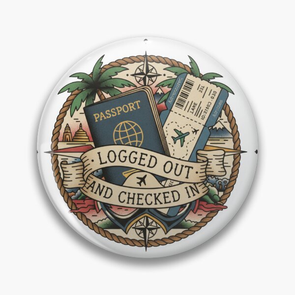 Item preview, Logged Out and Checked In Travel Design designed and sold by WeAdventured.