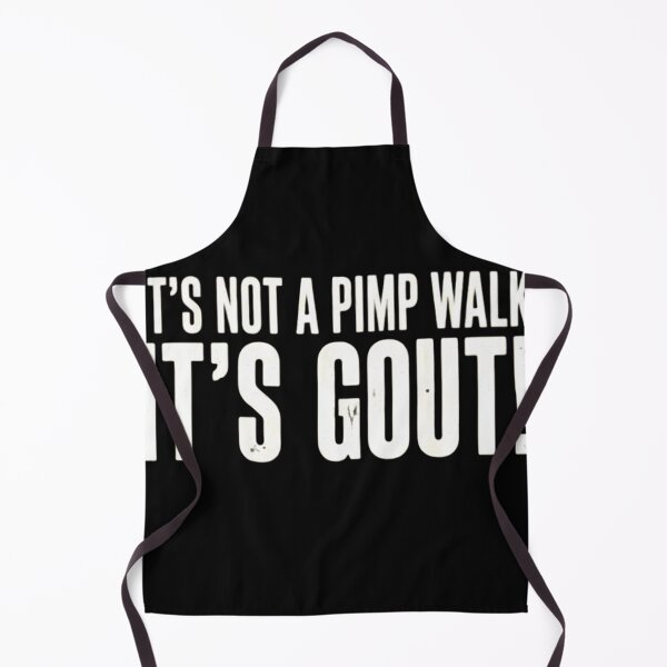 Item preview, It's Not A Pimp Walk It's Gout Funny Sarcastic Medical Humor designed and sold by haitrieuic96.
