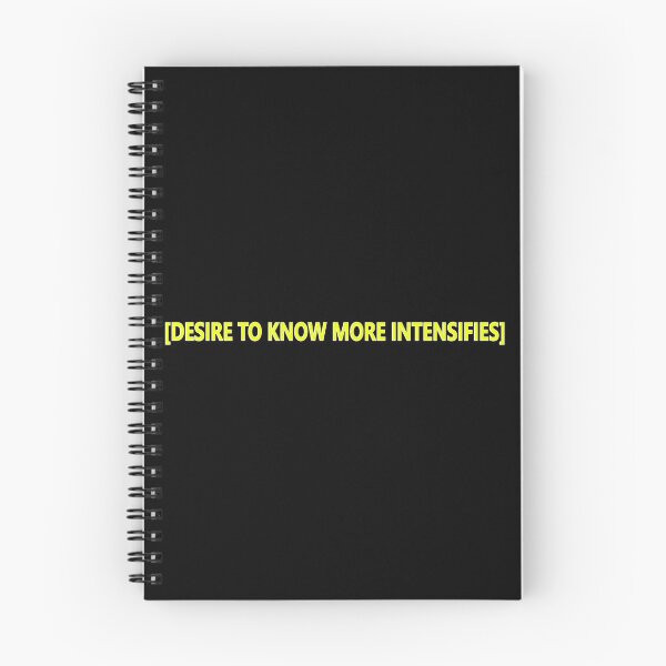 Item preview, [Desire To Know More Intensifies] designed and sold by RebarForOwt.
