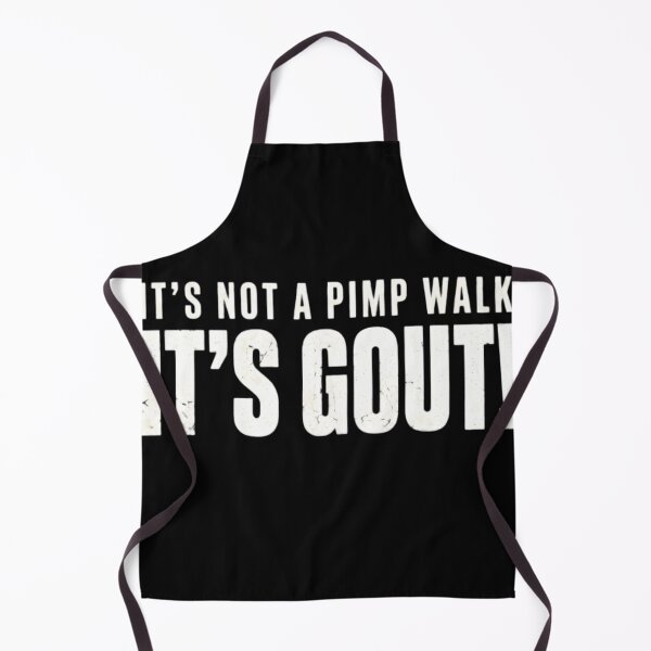 Item preview, It's Not A Pimp Walk It's Gout Funny Sarcastic Medical Humor designed and sold by haitrieuic96.