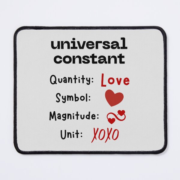 Item preview, Amusing LOVE is a Universal (Physical) Constant in Physics. designed and sold by MPC-Mince-Pies.