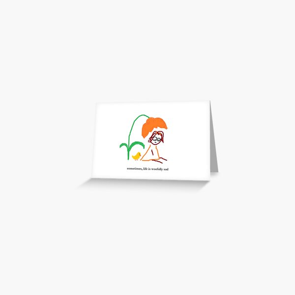 Jenny Quips: Woefully Sad Greeting Card