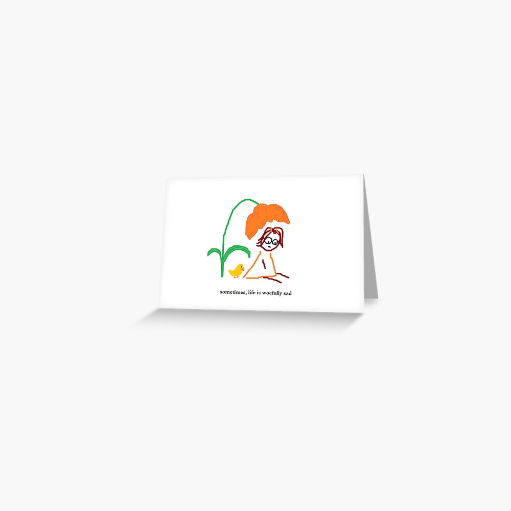 Jenny Quips: Woefully Sad Greeting Card