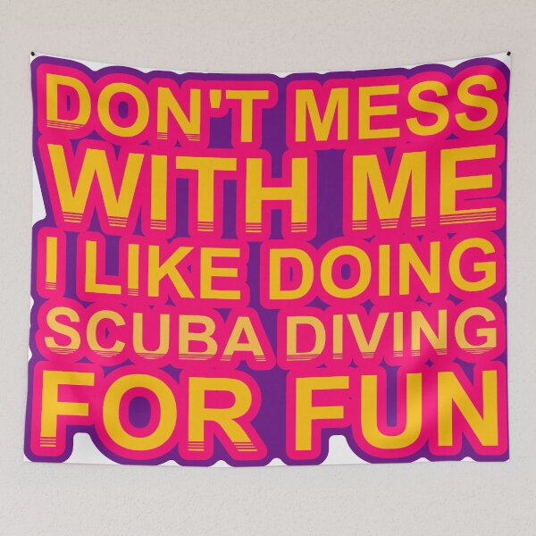 Item preview, Don'T Mess With I Like Doing Scuba Diving For Fun designed and sold by TheIconSmith.
