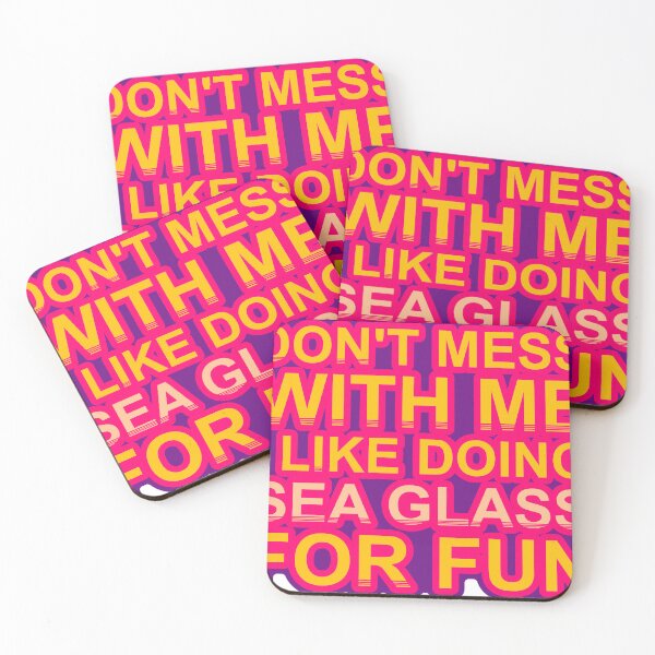 Item preview, Don'T Mess With I Like Doing Sea Glass For Fun designed and sold by TheIconSmith.