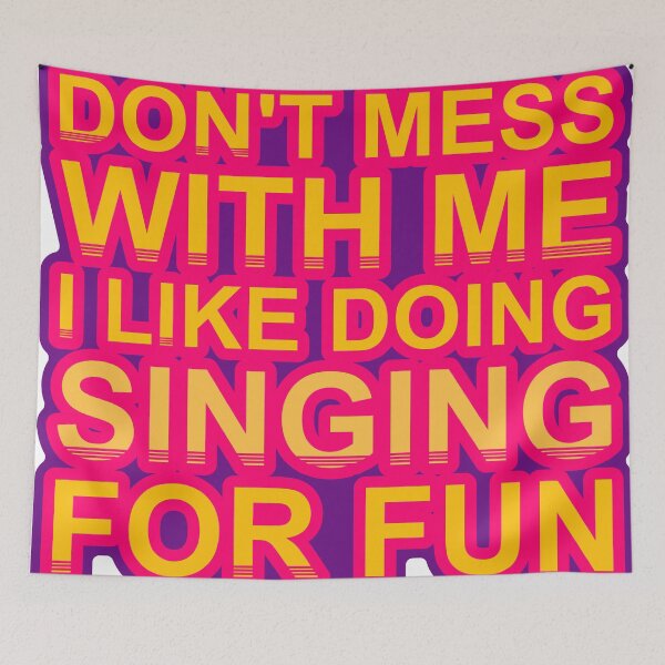 Item preview, Don'T Mess With I Like Doing Singing For Fun designed and sold by TheIconSmith.