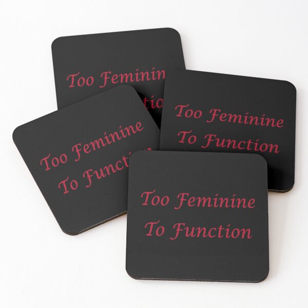 Item preview, Too Feminine To Function designed and sold by cozygamerstore.