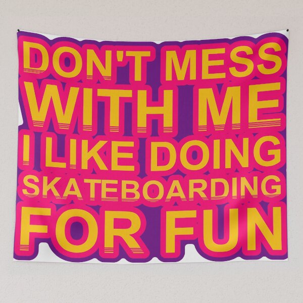 Item preview, Don'T Mess With I Like Doing Skateboarding For Fun designed and sold by TheIconSmith.