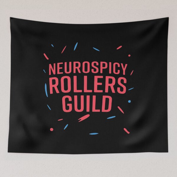 Item preview, Neurospicy Rollers Guild designed and sold by cozygamerstore.