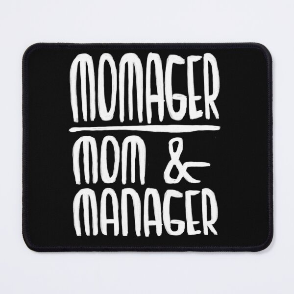 Artikelvorschau, Momager, mom + manager, for mother entworfen und verkauft von badlydrawnbabe.