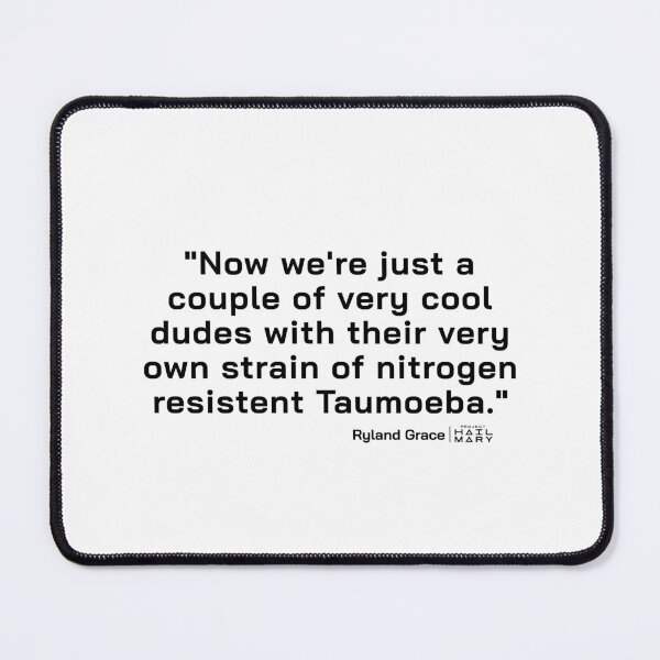 Item preview, Project Hail Mary Quote - Very cool dudes... with Taumoeba | designed and sold by PixelsandPulp.