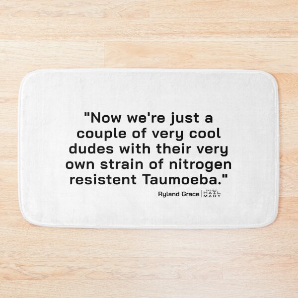 Item preview, Project Hail Mary Quote - Very cool dudes... with Taumoeba |  designed and sold by PixelsandPulp.