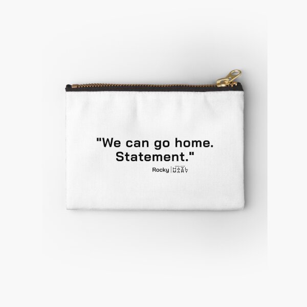 Item preview, Project Hail Mary Quote - We can go home. Statement |  designed and sold by PixelsandPulp.
