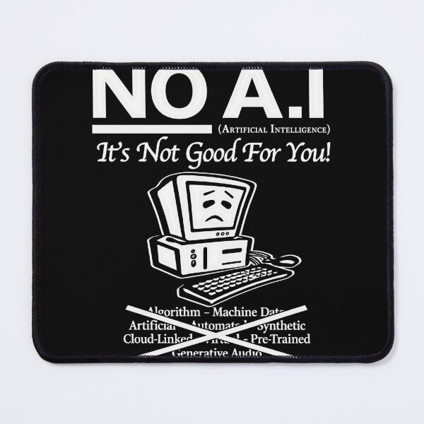 Item preview, No AI It's Not Good For You designed and sold by cozygamerstore.