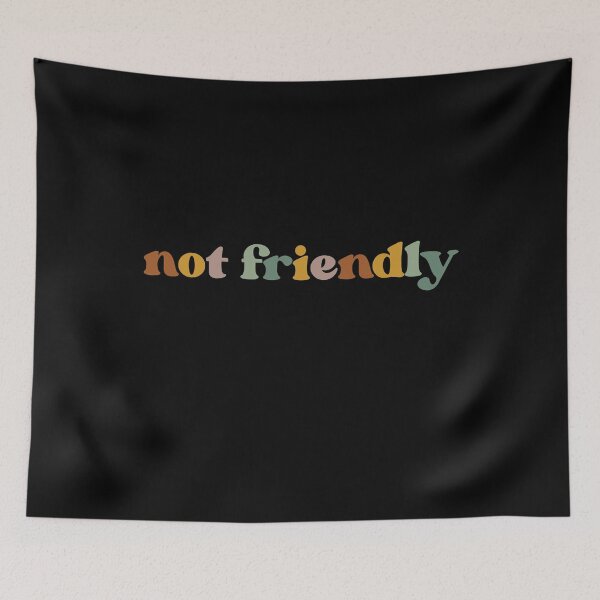 Item preview, Not Friendly, Funny Saying Funny Shirt For Her Gift For Her Funny Meme designed and sold by faridman.