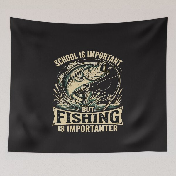 Item preview, School Is Important But Fishing Is Importanter Funny Fishing Humor designed and sold by kiralynstration.