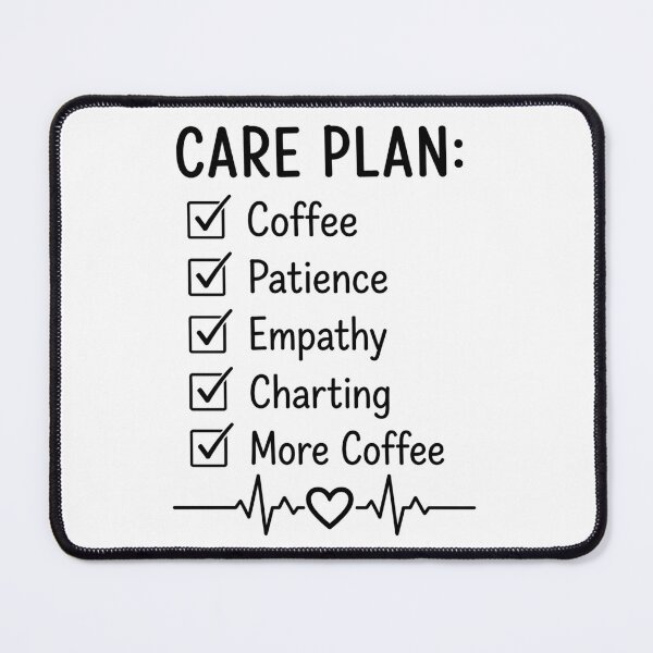 Item preview, Care Plan Coffee Patience Empathy Charting More Coffee Funny Nurse Shirt Healthcare Worker Humor Medical Checklist Design designed and sold by CareTastic Shop.