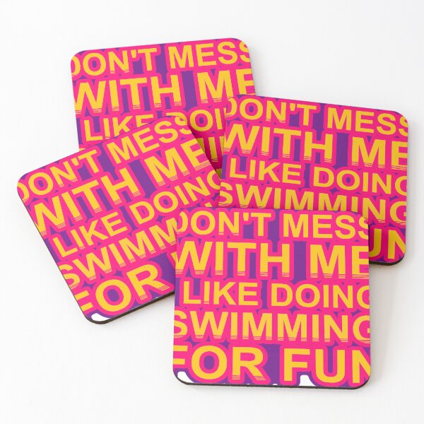 Item preview, Don'T Mess With I Like Doing Swimming For Fun designed and sold by TheIconSmith.