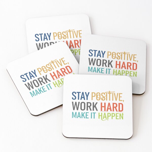 Item preview, Stay positive, work hard, make it happen. designed and sold by MaciejErdon.