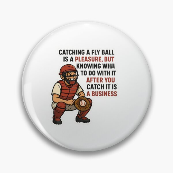 Item preview, Funny Baseball Catcher Quote designed and sold by Chromatic Artistry.