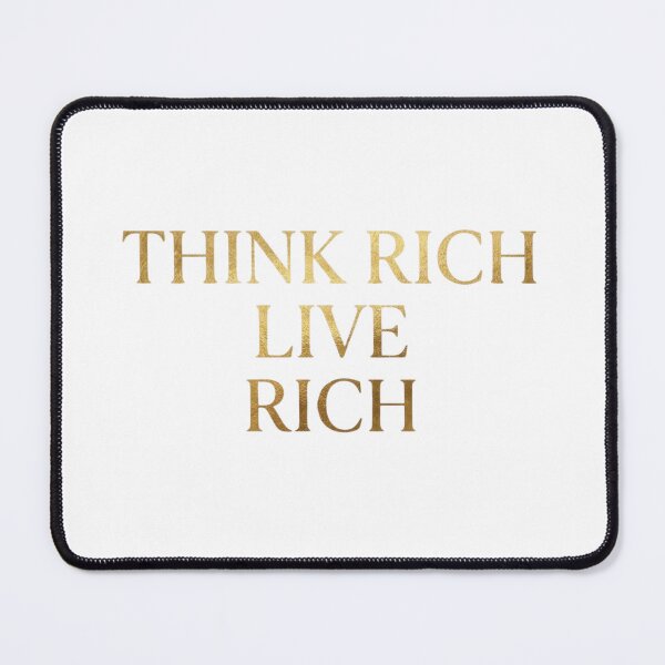 Item preview, Think Rich Live Rich Gold Minimalist Typography Design designed and sold by AuroraWealthHouse.