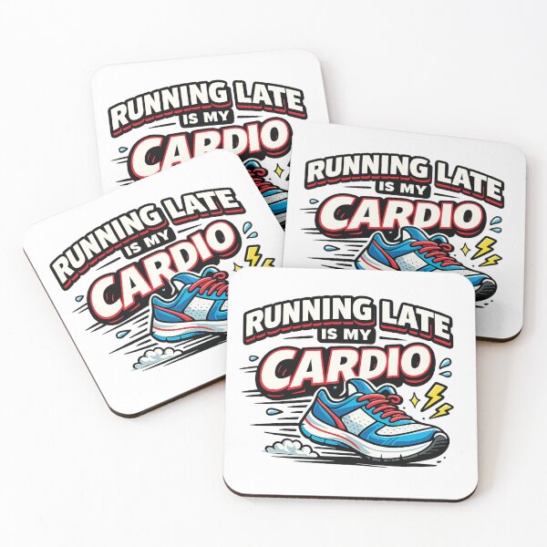 Item preview, Running Late Is My Cardio  designed and sold by chicdeboutique.