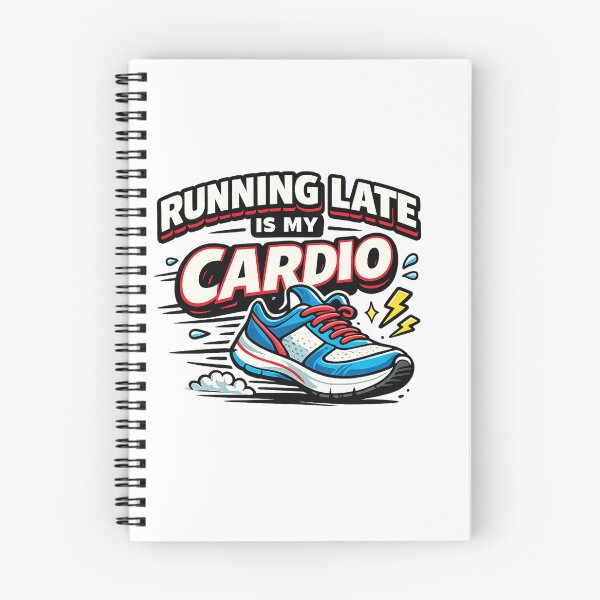 Item preview, Running Late Is My Cardio  designed and sold by chicdeboutique.