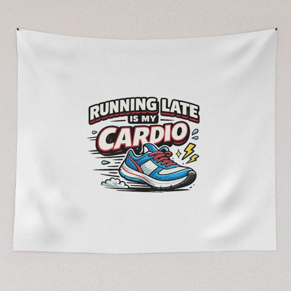 Item preview, Running Late Is My Cardio  designed and sold by chicdeboutique.