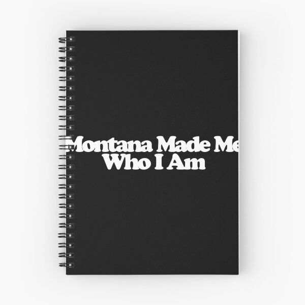 Item preview, Montana Made Me Who I Am - Yellowstone Art designed and sold by dsxclothing.
