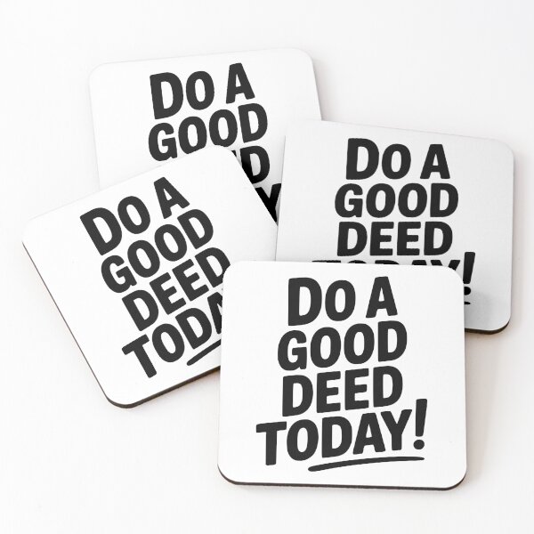 Item preview, Do a Good Deed Today! designed and sold by Frank Ring.