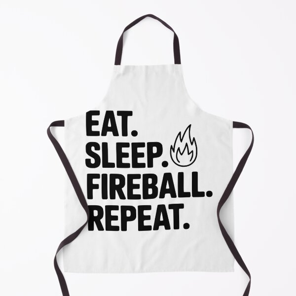 Item preview, Eat. Sleep. Fireball. Repeat. designed and sold by Frank Ring.