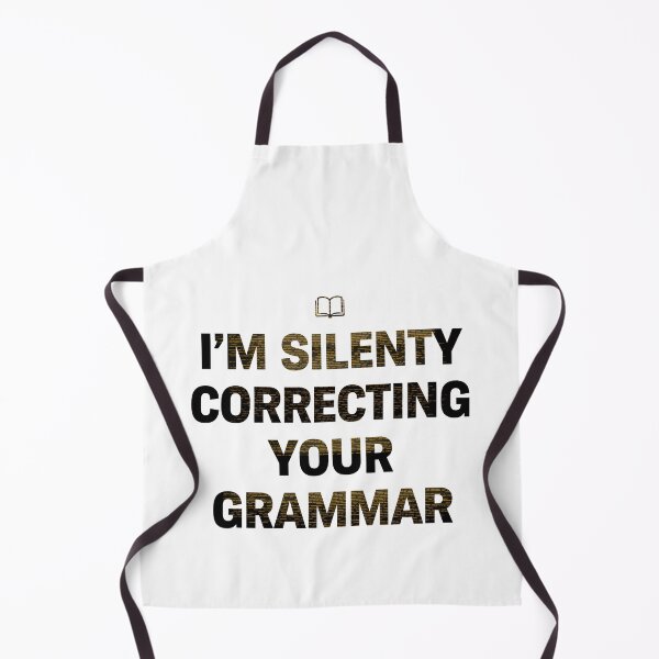 Item preview, I’m Silently Correcting Your Grammar Funny Teacher Grammar Quote Design designed and sold by Kavya Art.