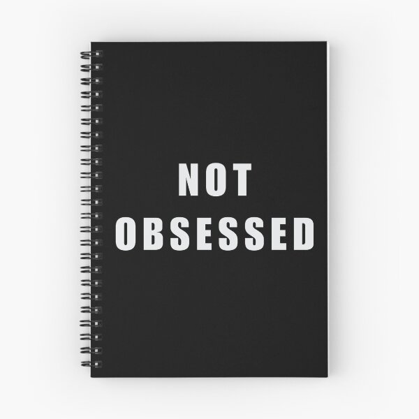 Item preview, Not Obsessed designed and sold by fern magic.