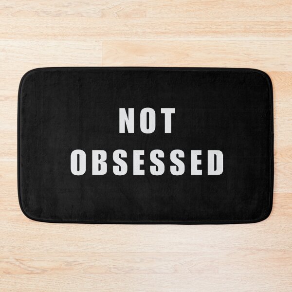 Item preview, Not Obsessed designed and sold by fern magic.