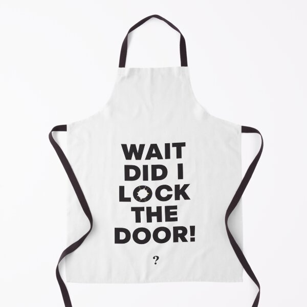 Item preview, Wait Did I Lock The Door – Funny Anxiety Overthinking Quote designed and sold by Kavya Art.