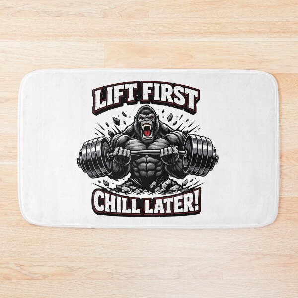 Item preview, Lift First Chill Later Angry Gorilla Weightlifting Barbell Gym designed and sold by Owcomm.