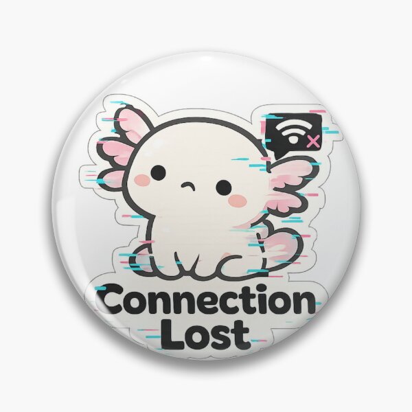Item preview, Connection Lost Axolotl Meme | Cute Glitch Aesthetic Tech Mood Animal Design designed and sold by BabyStark.