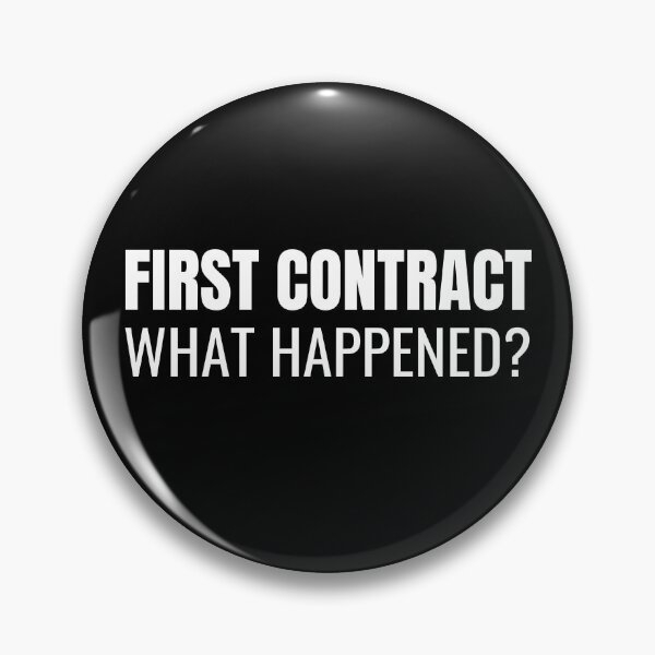 Item preview, First Contract What Happened? (White) designed and sold by ShipCrewNation.