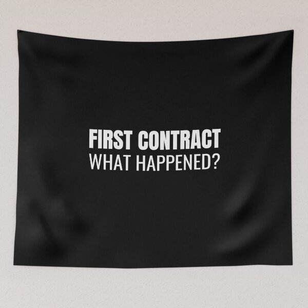 Item preview, First Contract What Happened? (White) designed and sold by ShipCrewNation.