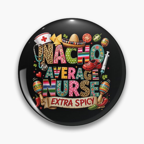 Item preview, Nacho Average Nurse Extra Spicy Cinco De Mayo Nursing Profession Gift designed and sold by MariCanal.