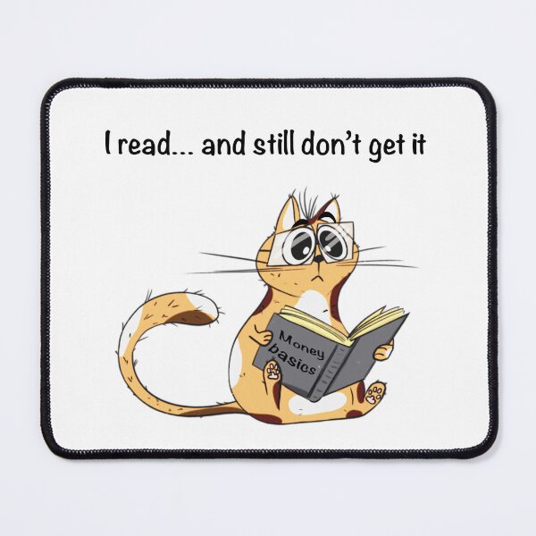 Item preview, Confused Cat Reading Money Basics | Cute Finance Humor Design designed and sold by MirelaBadea.