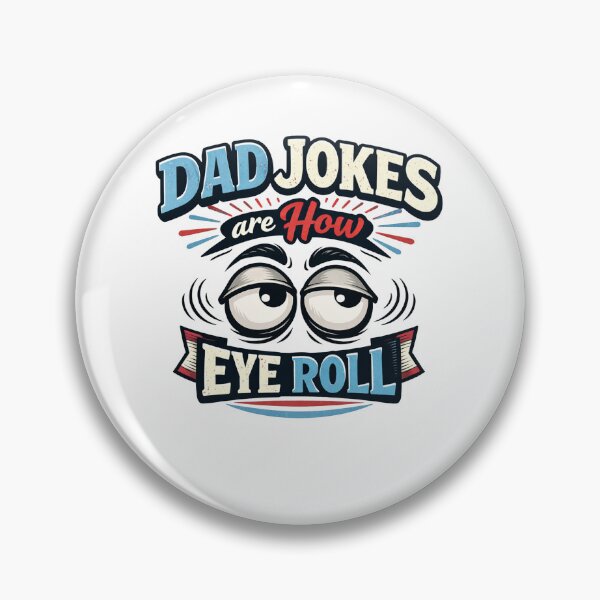 Item preview, Dad Jokes Are How Eye Roll Funny Eye Roll Humor Gift designed and sold by Owcomm.