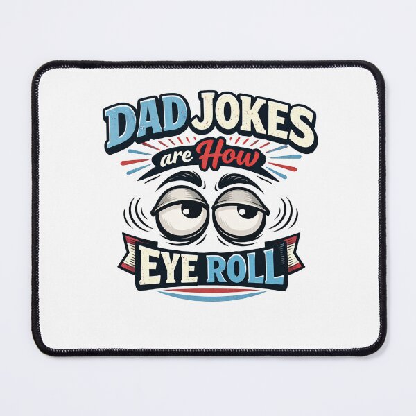 Item preview, Dad Jokes Are How Eye Roll Funny Eye Roll Humor Gift designed and sold by Owcomm.
