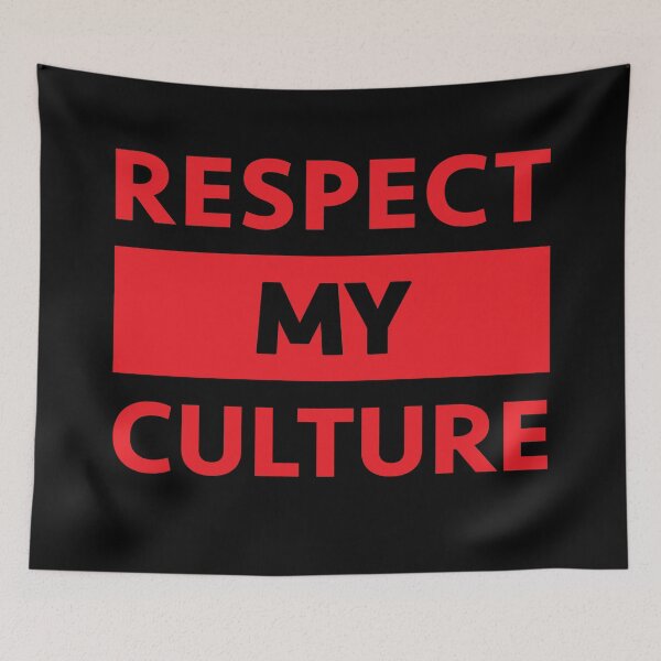 Item preview, Respect My Culture designed and sold by eldram.