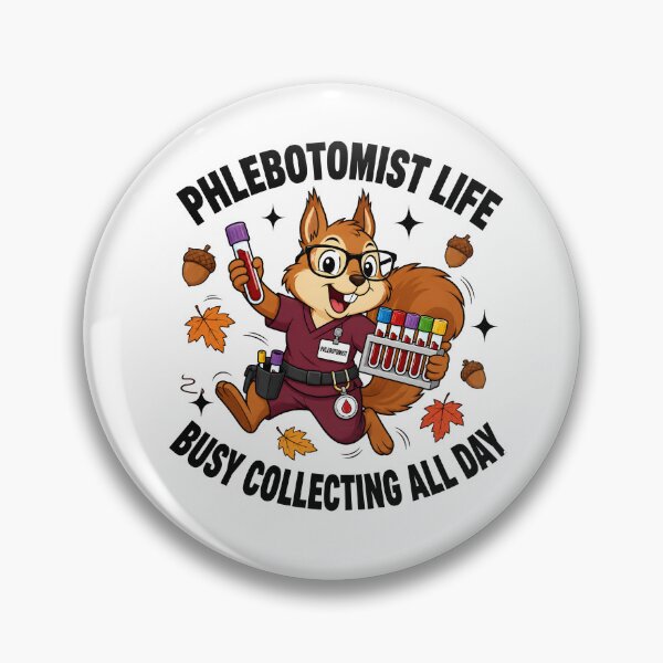 Item preview, Funny Cute Squirrel Phlebotomist Life Fall Autumn Busy Collecting All Day Medical Humor Design designed and sold by ClinicalHubs.