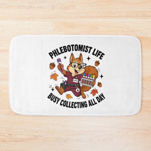 Item preview, Funny Cute Squirrel Phlebotomist Life Fall Autumn Busy Collecting All Day Medical Humor Design designed and sold by ClinicalHubs.