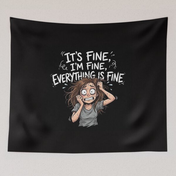 Item preview, It's Fine, I'm Fine, Everything Is Fine (HQ) designed and sold by JVP Universe.