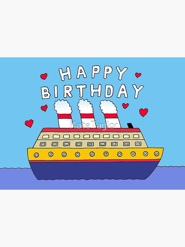 Carte De Vœux Joyeux Anniversaire Dessin Anime Romantique De Bateau De Croisiere Par Katetaylor Redbubble