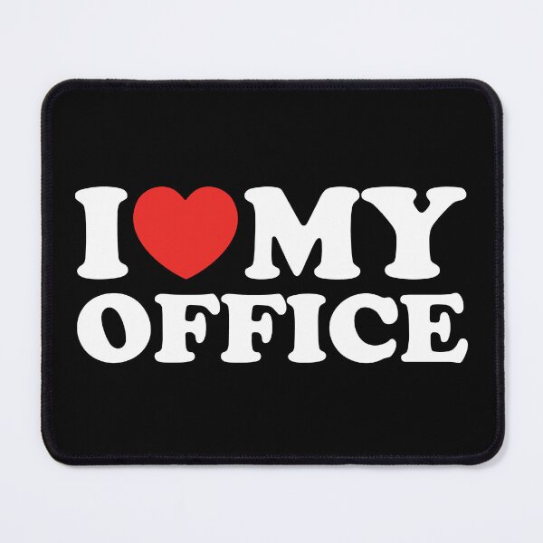 Item preview, I Love My Office designed and sold by shitpostee.