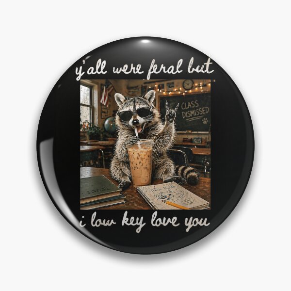 Item preview, Cool Raccoon Teacher Sunglasses Y'all Were Feral Low Key Love You designed and sold by LittleNhutton.